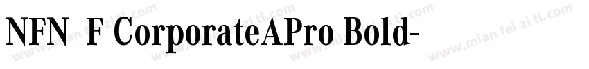 NFNWZF CorporateAPro Bold字体转换